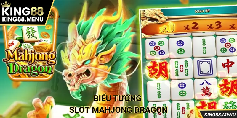 Mahjong Dragon và biểu tượng trong trò chơi